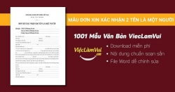 Mẫu đơn xin xác nhận 2 tên là một người